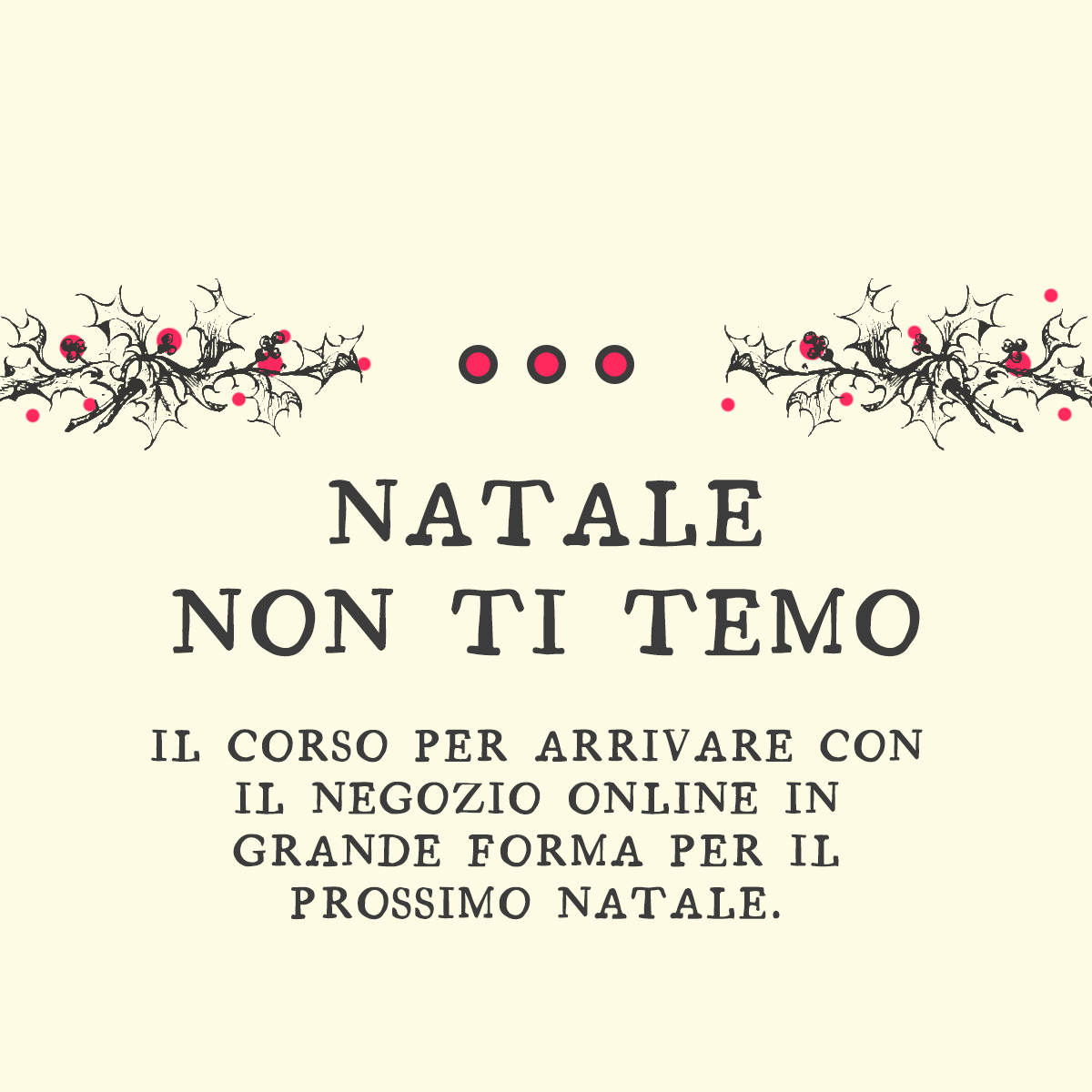 Corso: Natale non ti temo