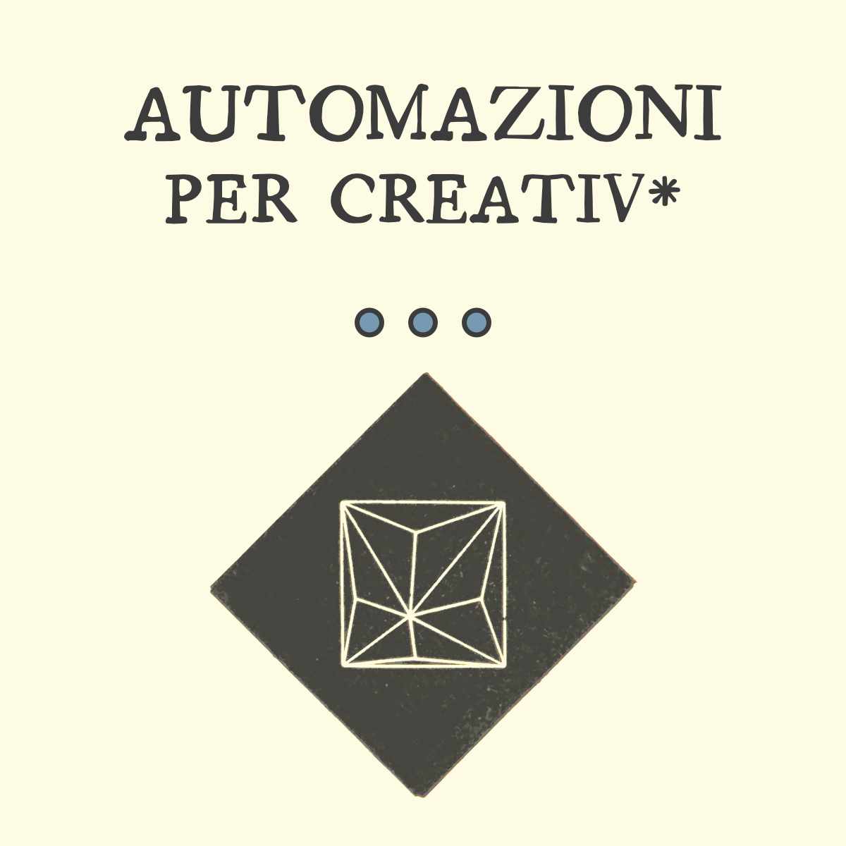 Automazioni per creativə: velocizza la tua attività